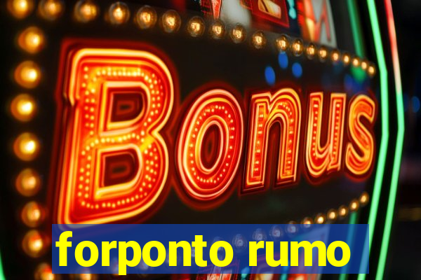 forponto rumo